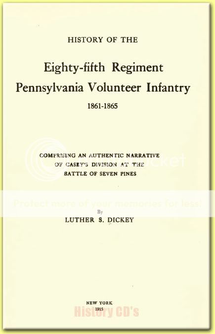 85th REGIMENT PENNSYLVANIA INFANTRY Civil War History  